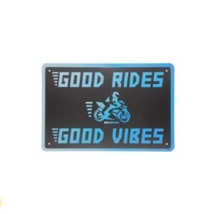 GOOD RIDES GOOD VIBES - TABLICA ZA GARAZU MOTO